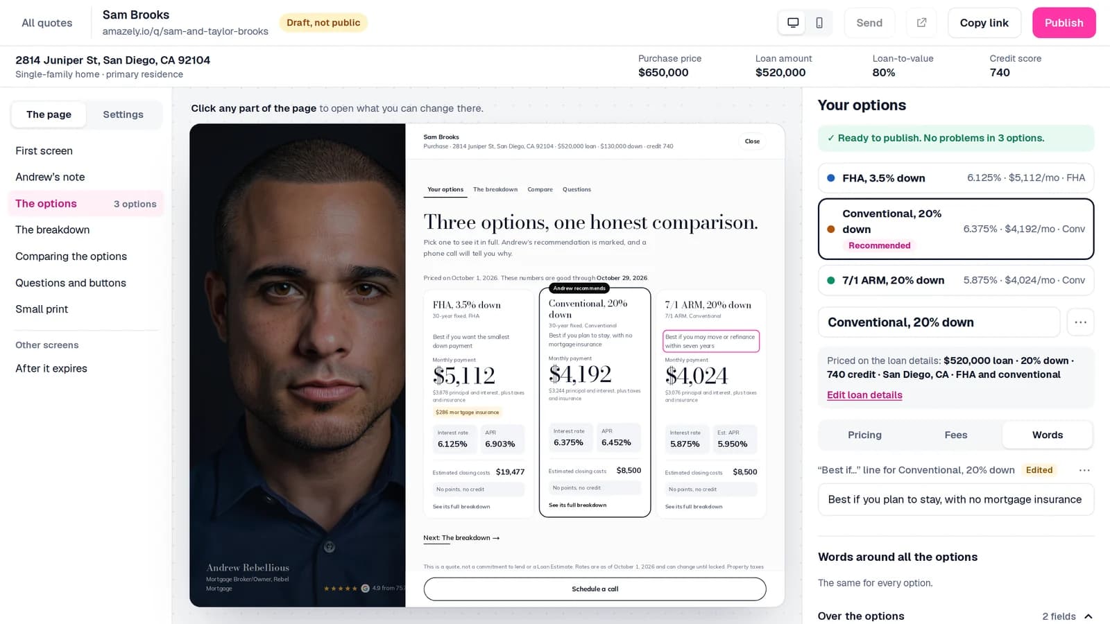 The Quote Builder with three options: FHA 3.5% down, conventional 20% down, and a 7/1 ARM at 20% down, each with its monthly payment and APR